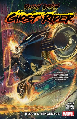 Danny Ketch: Ghost Rider - Blood & Vengeance by MacKie, Howard