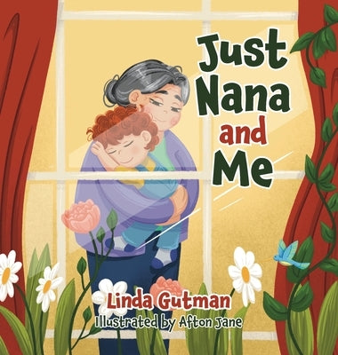 Just Nana and Me by Gutman, Linda