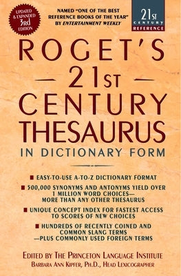 Roget's 21st Century Thesaurus: In Dictionary Form by Kipfer, Barbara Ann