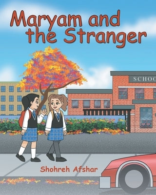 Maryam and the Stranger by Afshar, Shohreh