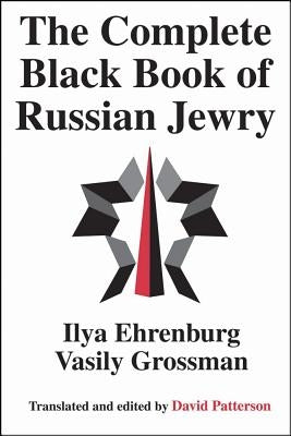 The Complete Black Book of Russian Jewry by Grossman, Vasily