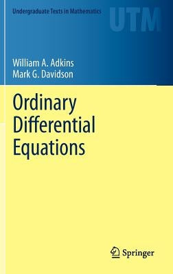 Ordinary Differential Equations by Adkins, William A.