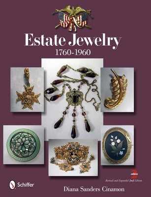 Estate Jewelry: 1760 to 1960 by Cinamon, Diana Sanders