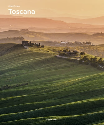 Toscana by Sorges, J?rgen