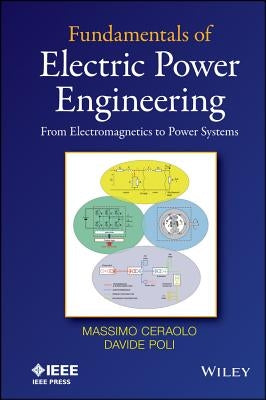 Fundamentals of Electric Power by Ceraolo, Massimo