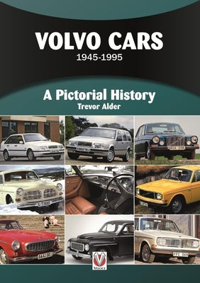 Volvo Cars: 1945-1995 by Veloce Publishing