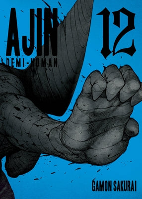 Ajin 12: Demi-Human by Sakurai, Gamon