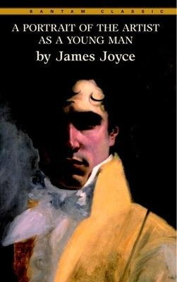 A Portrait of the Artist as a Young Man by Joyce, James