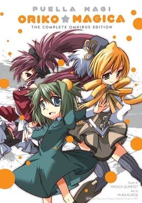 Puella Magi Oriko Magica: The Complete Omnibus Edition by Magica Quartet, Magica