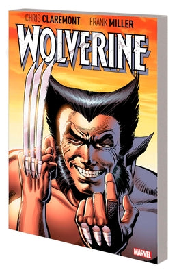 Wolverine by Claremont & Miller: Deluxe Edition by Claremont, Chris