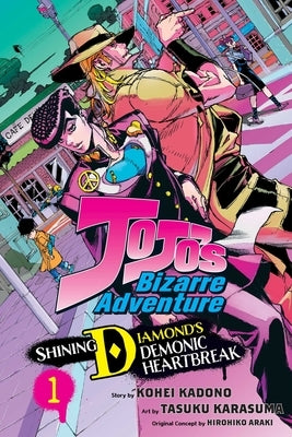 Jojo's Bizarre Adventure: Shining Diamond's Demonic Heartbreak, Vol. 1 by Araki, Hirohiko