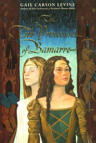 The Two Princesses of Bamarre by Levine, Gail Carson