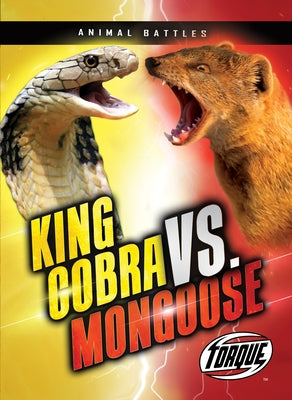 King Cobra vs. Mongoose by Downs, Kieran