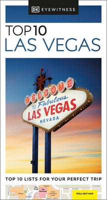 Top 10 Las Vegas by Dk Travel