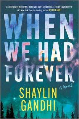 When We Had Forever by Gandhi, Shaylin