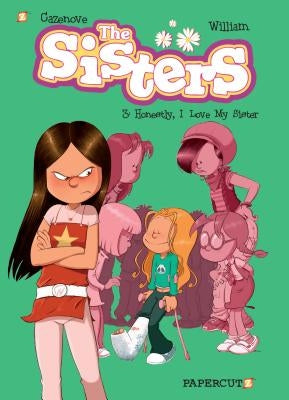 The Sisters Vol. 3: Honestly, I Love My Sister by Murray, William