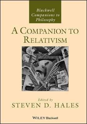 Companion to Relativism NiP by Hales, Steven D.