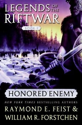 Honored Enemy by Forstchen, William R.