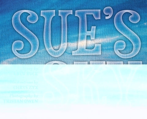 Sue's Sky by Buck, Lulu