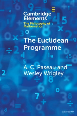 The Euclidean Programme by Paseau, A. C.