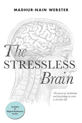 The Stressless Brain by Webster, Madhur-Nain