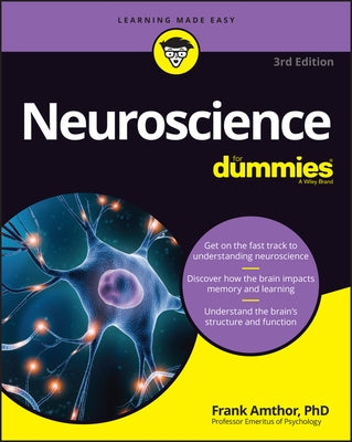 Neuroscience for Dummies by Amthor, Frank