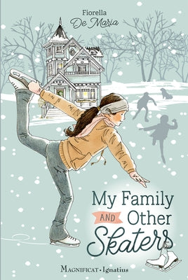 My Family and Other Skaters by De Maria, Fiorella