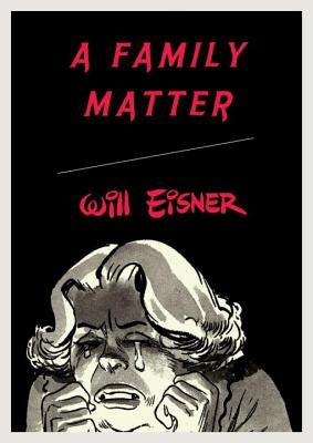 Family Matter by Eisner, Will