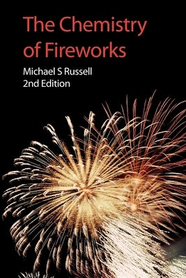 The Chemistry of Fireworks by Russell, Michael S.