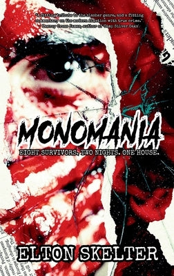 Monomania by Skelter, Elton