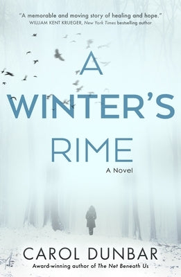 A Winter's Rime by Dunbar, Carol