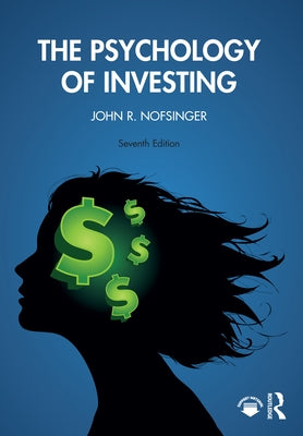 The Psychology of Investing by Nofsinger, John R.