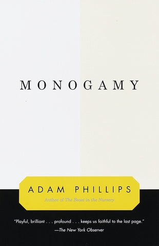 Monogamy by Phillips, Adam