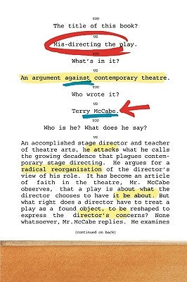 Mis-directing the Play: An Argument Against Contemporary Theatre by McCabe, Terry