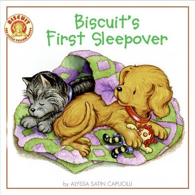 Biscuit's First Sleepover by Capucilli, Alyssa Satin