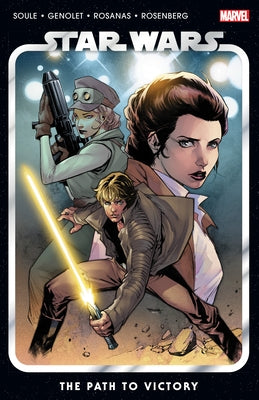 Star Wars Vol. 5: The Path to Victory by Soule, Charles