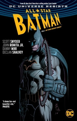 All-Star Batman Vol. 1: My Own Worst Enemy (Rebirth) by Snyder, Scott