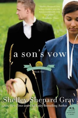 A Son's Vow: The Charmed Amish Life, Book One by Gray, Shelley Shepard