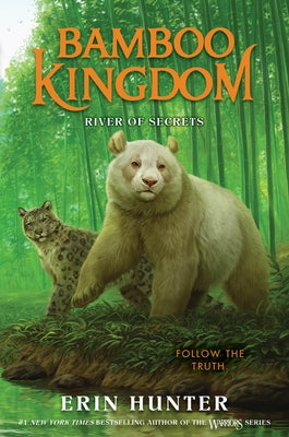 Bamboo Kingdom #2: River of Secrets by Hunter, Erin