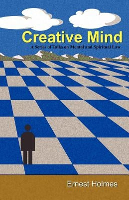 Creative Mind by Holmes, Ernest