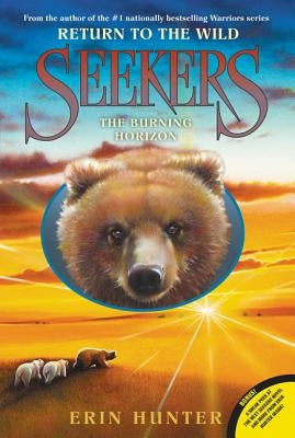 Seekers: Return to the Wild #5: The Burning Horizon by Hunter, Erin