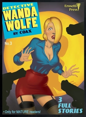 Detective Wanda Wolfe, Number 3 by Coax