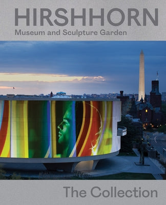 Hirshhorn Museum and Sculpture Garden: The Collection by Aquin, StÃ©phane