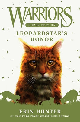 Warriors Super Edition: Leopardstar's Honor by Hunter, Erin