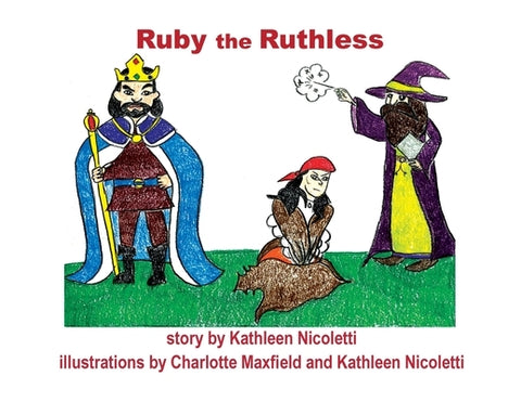 Ruby the Ruthless by Nicoletti, Kathleen