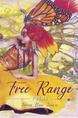 Free Range by Travis, Teresa Nan