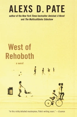 West of Rehoboth by Pate, Alexs D.