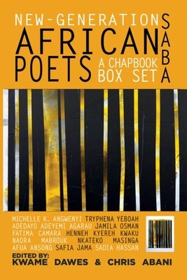 Saba: New-Generation African Poets: A Chapbook Box Set by Abani, Chris