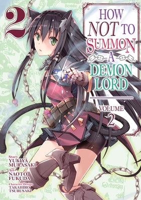 How Not to Summon a Demon Lord (Manga) Vol. 2 by Murasaki, Yukiya