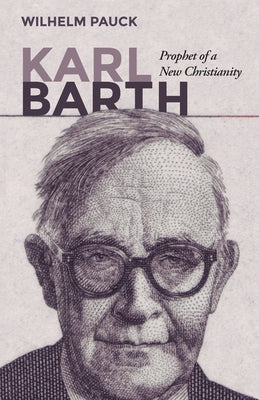 Karl Barth by Pauck, Wilhelm